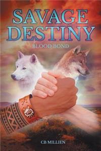 Savage Destiny