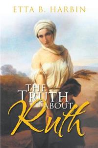 Truth About Ruth