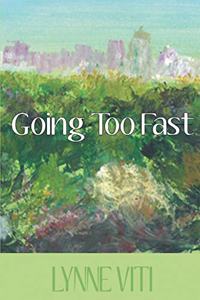 Going Too Fast