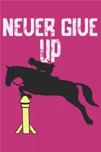 Never Give Up Rodeo and Horses lovers