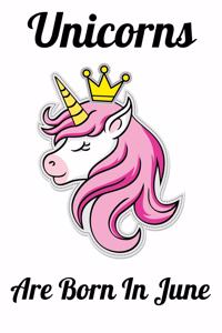 Unicorns Are Born In June