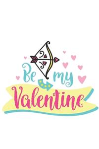 Be my valentine Notebook Blank Composition Book, valentines day journal, valentines Notebook Gift, Be my valentine Journal