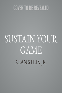 Sustain Your Game