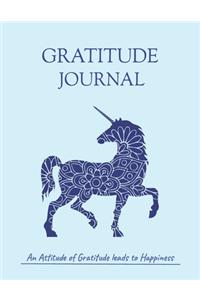 Gratitude Journal An Attitude of Gratitude leads to Happiness.