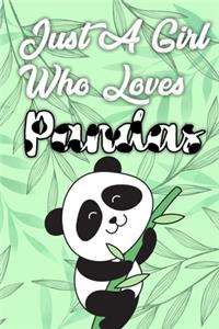 Just A Girl Who Loves Pandas