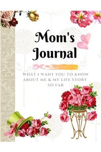 Mom's Journal - What I Want You To Know About Me & My Life Story So Far - Memories Keepsake Book