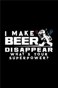 I make beer disappear