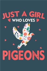 Just a girl who loves pigeons