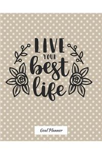 Live Your Best Life Goal Planner