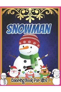 Snowman Coloring Book for Kids