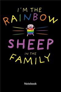 I´m the Rainbow Sheep of the family. Notebook