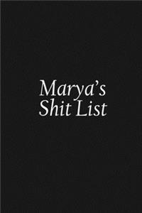 Marya's Shit List