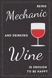 Mechanic & Drinking Wine Notebook