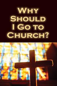 Why Should I Go to Church? (Pack of 25)