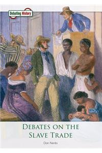 Debates on the Slave Trade