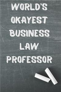 World's Okayest Business Law Professor