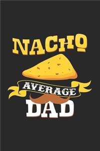 Nacho average dad