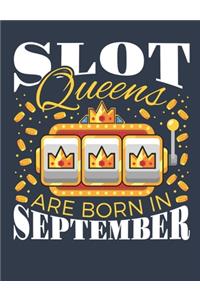Slot Queens Are Born in September