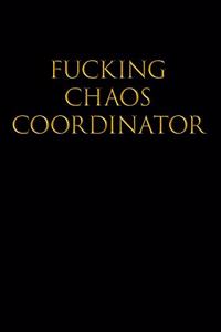 Fucking Chaos Coordinator