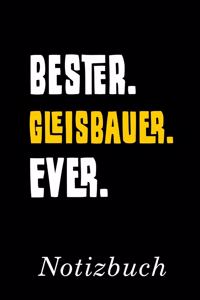 Bester Gleisbauer Ever Notizbuch