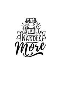 Wander More