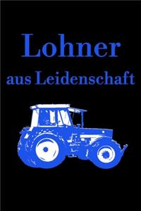 Lohner aus Leidenschaft