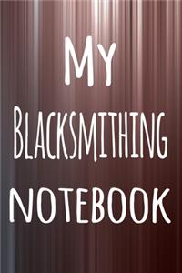 My Blacksmithing Notebook