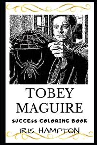 Tobey Maguire Success Coloring Book