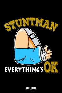 Stuntman Everything'S Ok Notebook