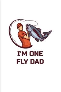 I'm One Fly Dad
