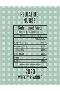 Pediatric Nurse Nutritional Facts Weekly Planner 2020