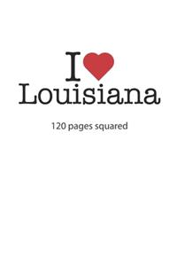 I love Louisiana