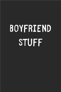 Boyfriend Stuff