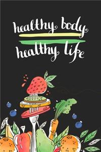 Healthy Body Healthy life