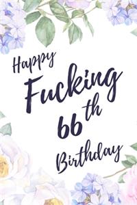Happy Fucking 66th Birthday