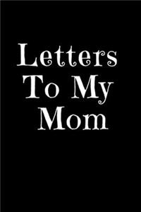 Letters To My Mom - Journal for Military Children