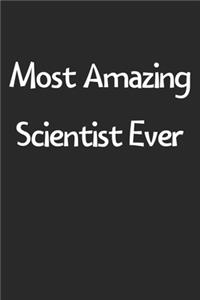 Most Amazing Scientist Ever