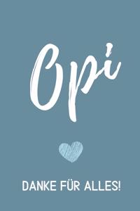 Opi Danke Für Alles!