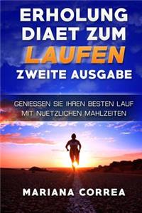 ERHOLUNG DIAET ZuM LAUFEN ZWEITE AUSGABE