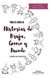 Historias de Bruja, Gnomo Y Duende