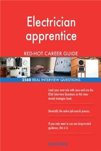 Electrician apprentice RED-HOT Career Guide; 2588 REAL Interview Questions