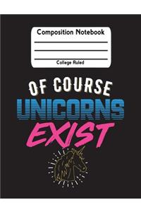 Of Course Unicorns Exist