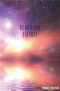 Ready for Liftoff Bullet Journal