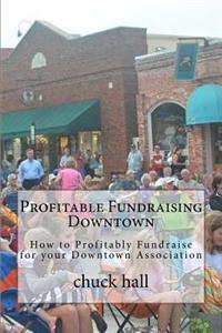 Profitable Fundraising Downtown