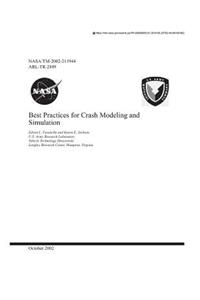 Best Practices for Crash Modeling and Simulation