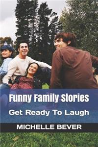 Funny Family Stories