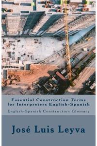 Essential Construction Terms for Interpreters English-Spanish