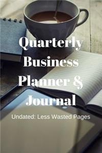 Quarterly Business Planner and Journal