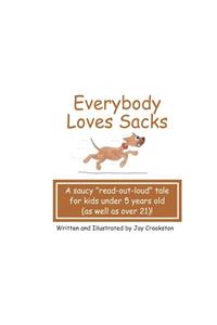 Everybody Loves Sacks