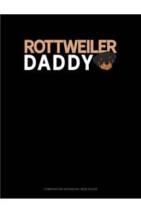 Rottweiler Daddy